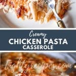 Creamy Chicken Pasta Casserole Recipe