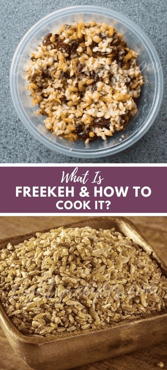 Freekeh What Is It, How To Cook It, Why Is Freekeh Good For You