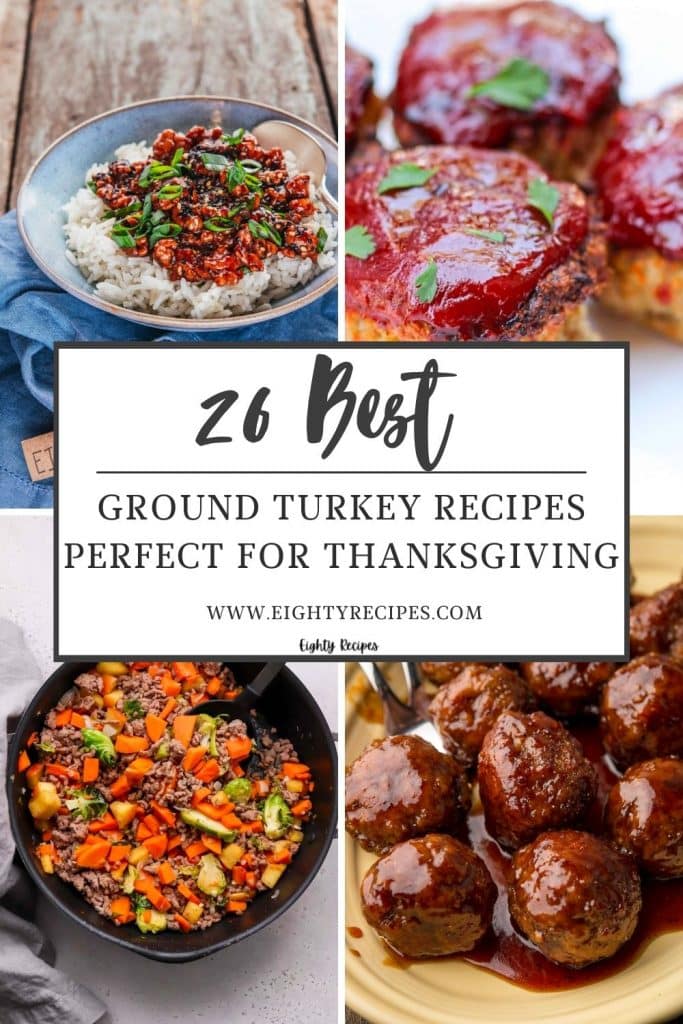 26 Easy Ground Turkey Recipes You Can Make For Thanksgiving