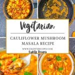 How To Make Cauliflower Mushroom Masala