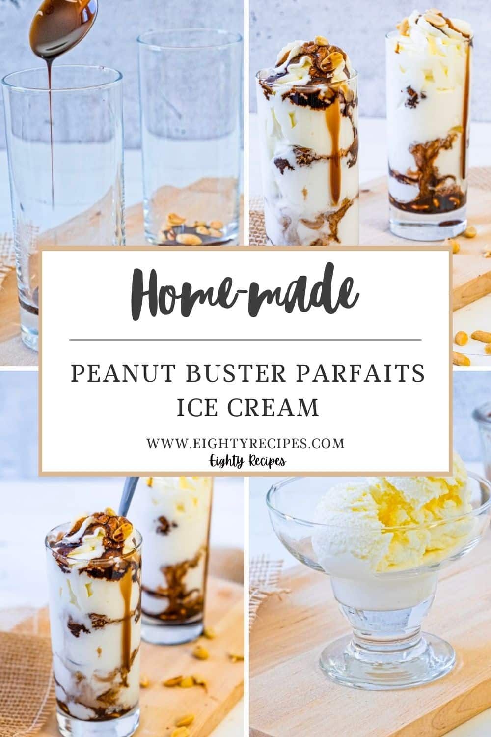 Homemade peanut Buster Parfaits