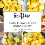 Southern Fried Potatoes and Onions Recipe