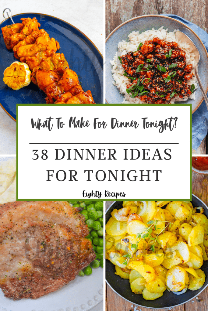 38 Dinner Ideas for Tonight - What To Make For Dinner Tonight?