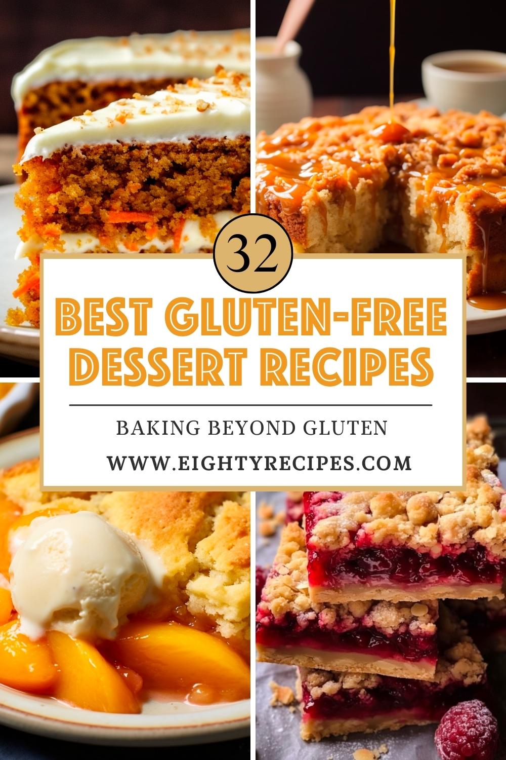 32 Best Gluten Free Dessert Recipes 