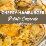 Cheesy Hamburger Potato Casserole