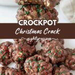 Crockpot Christmas Crack