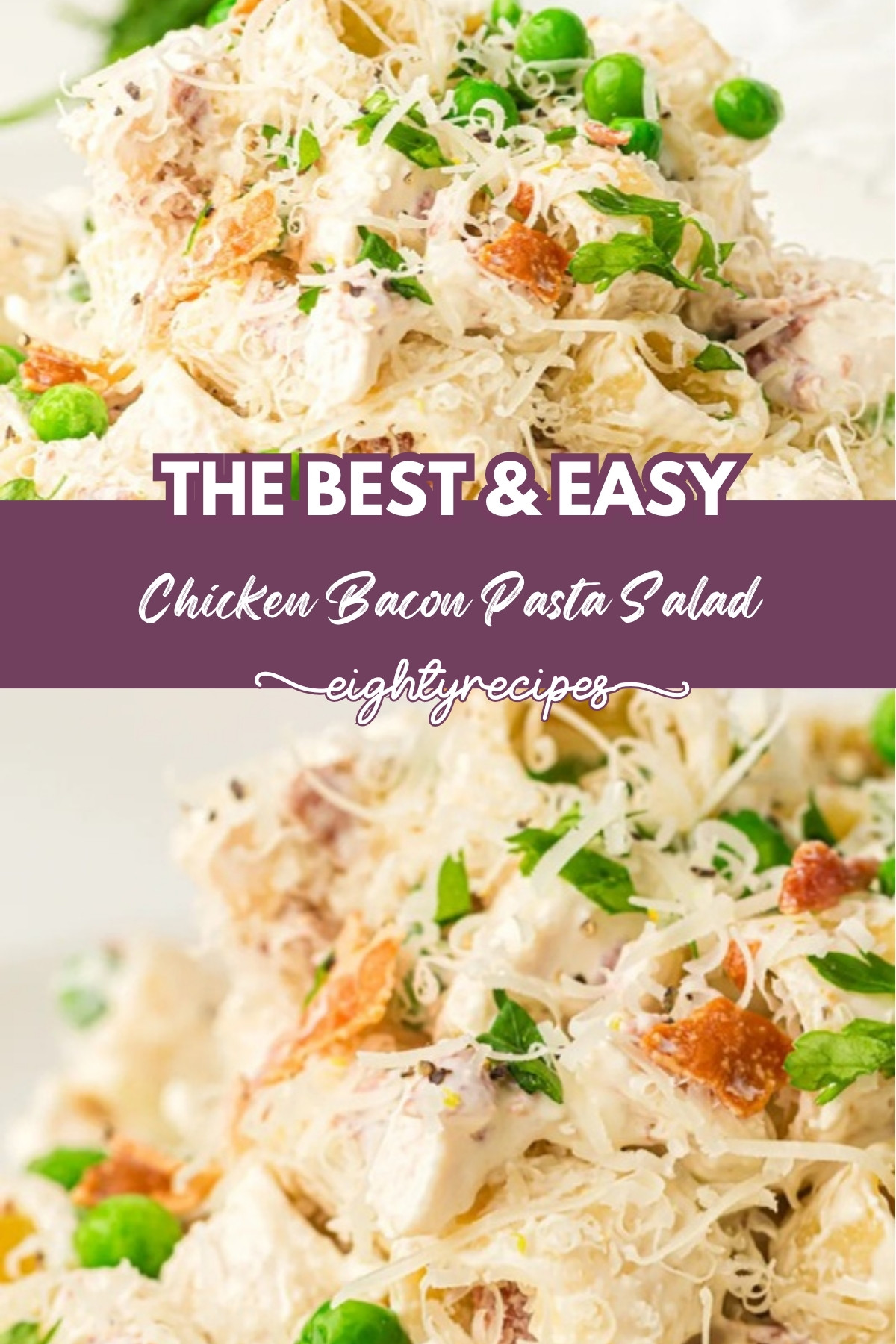 Chicken pasta salad recipe with bacon and peas, pin for Pinterest