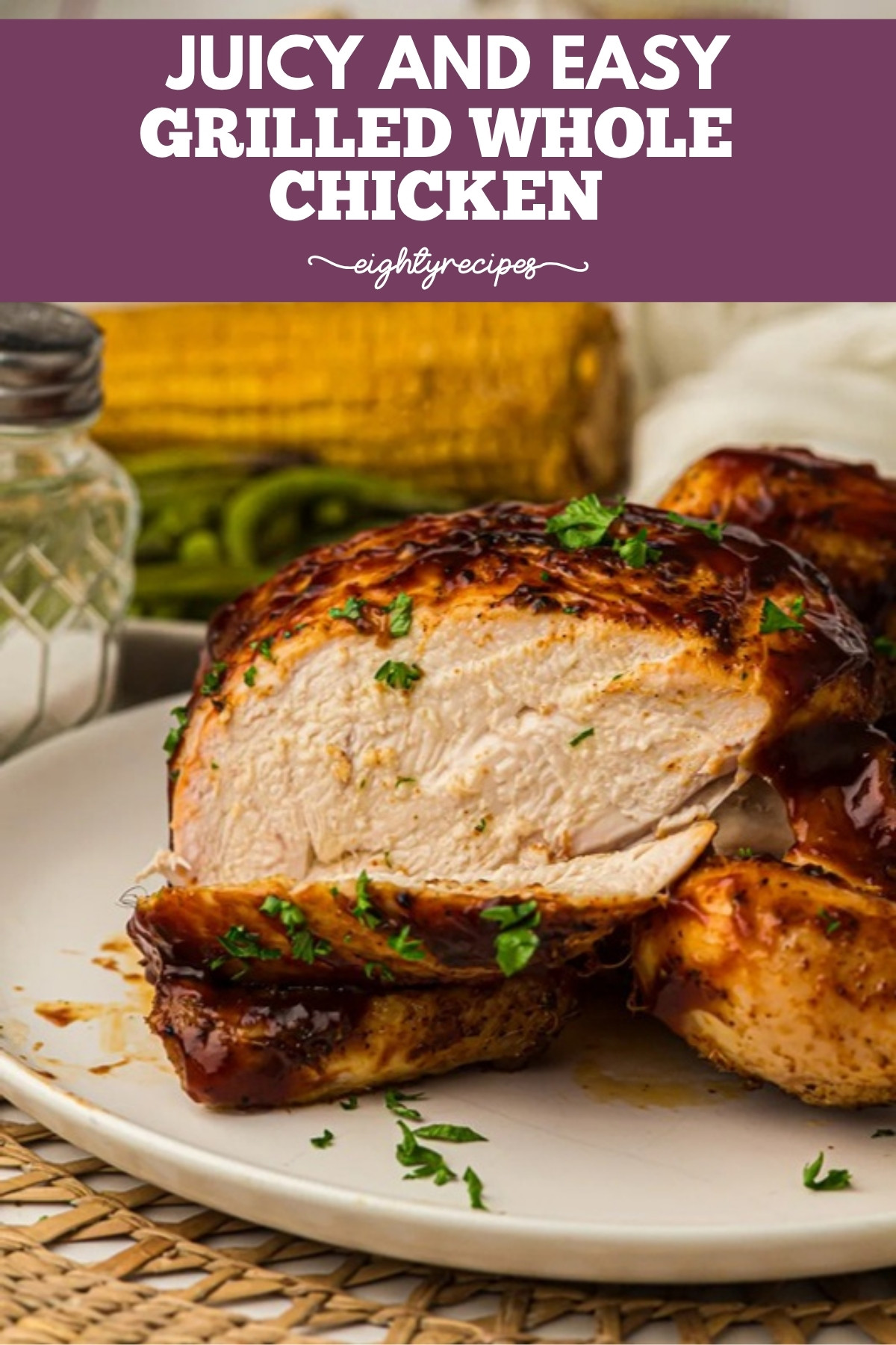 Grilled whole chicken recipe pin for Pinterest