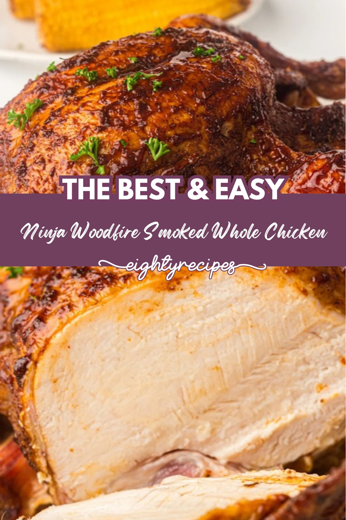 Ninja Woodfire smoked whole chicken recipe pin for Pinterest