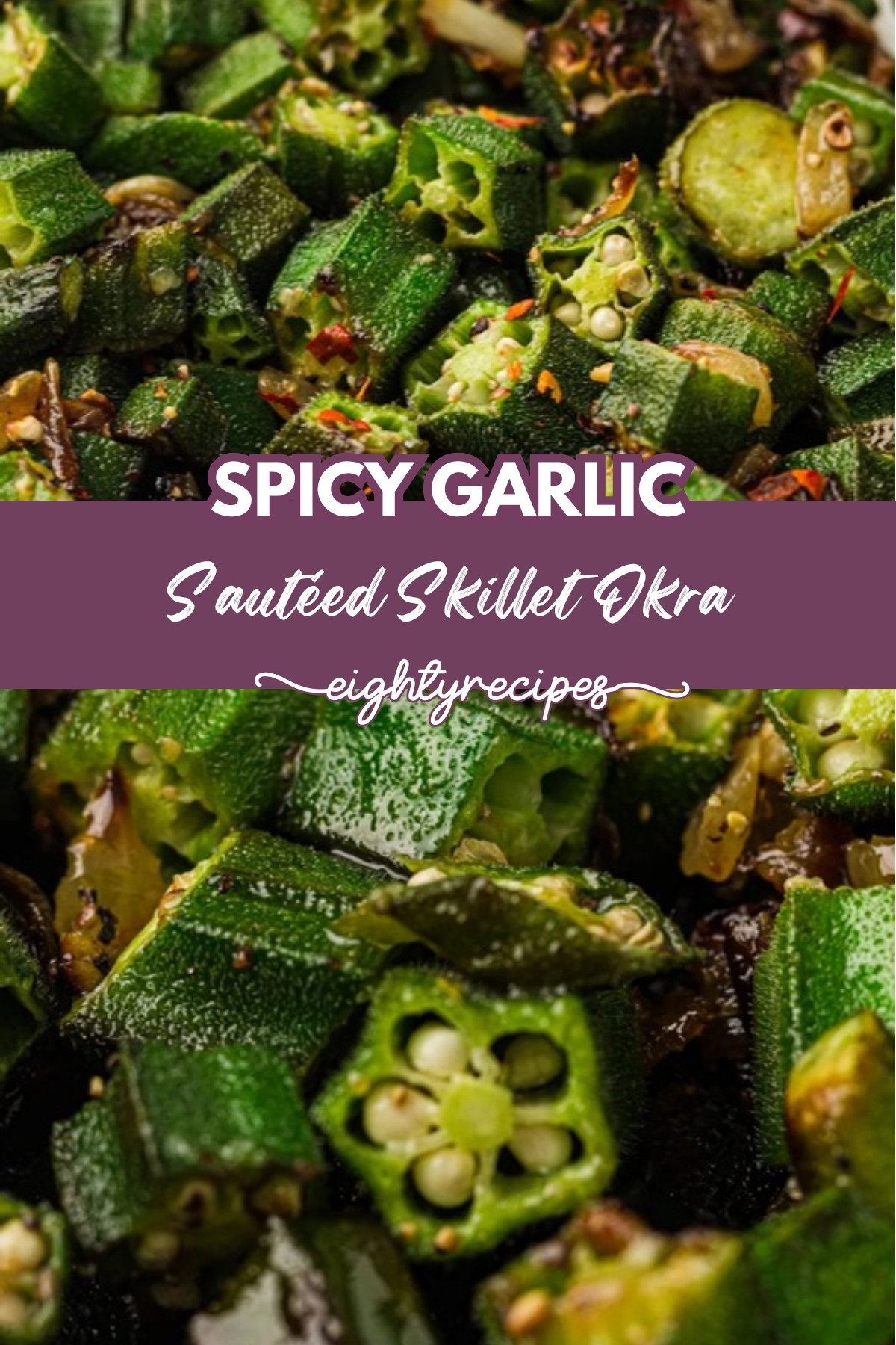Sauteed okra recipe pin for Pinterest