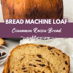 Bread machine cinnamon raisin bread loaf and a swirled slice