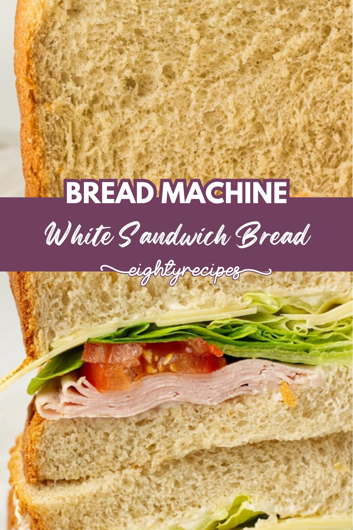 Bread machine white bread recipe pin for Pinterest