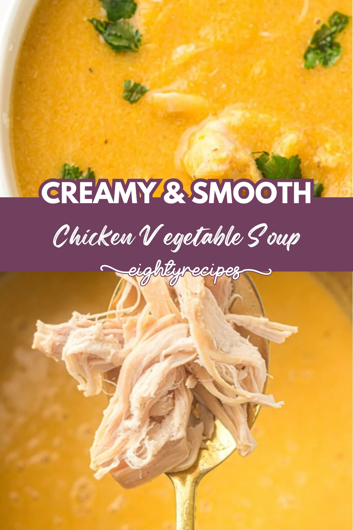 Creamy chicken vegetable soup recipe pin for Pinterest