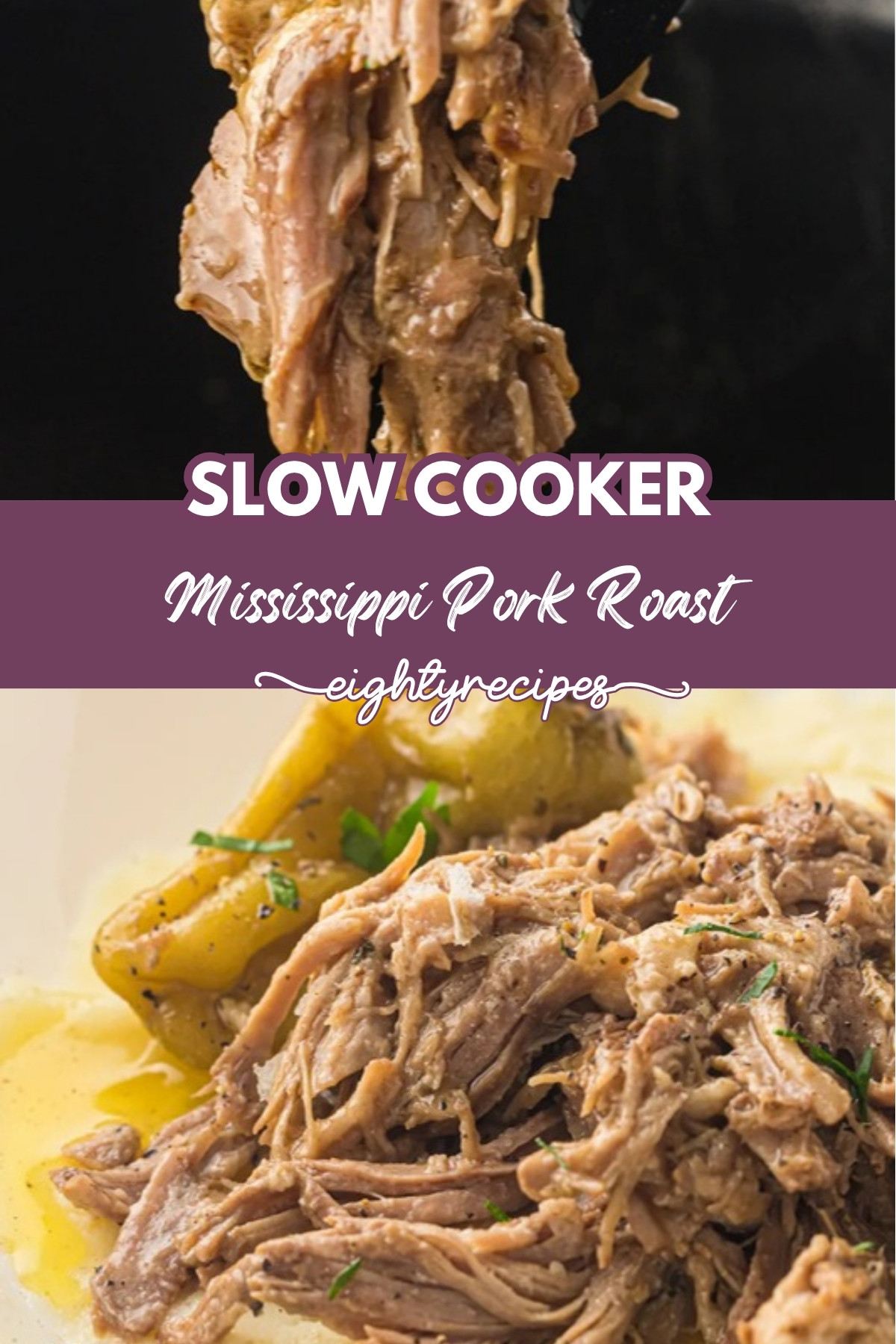 Mississippi pork roast recipe pin for Pinterest