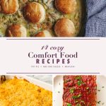 Comfort food recipes pin with chicken pot pie, baked macaroni and a glazed meatloaf