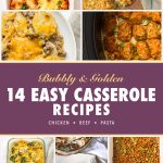 Easy casserole recipes pin with baked ziti, cracker topped chicken, cheesy potato bake and tater tot cowboy bake