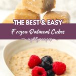 Frozen oatmeal cubes recipe pin for Pinterest
