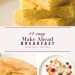 Make ahead breakfast pin with sheet pan pancake squares, a freezer sausage and egg muffin and baked french toast