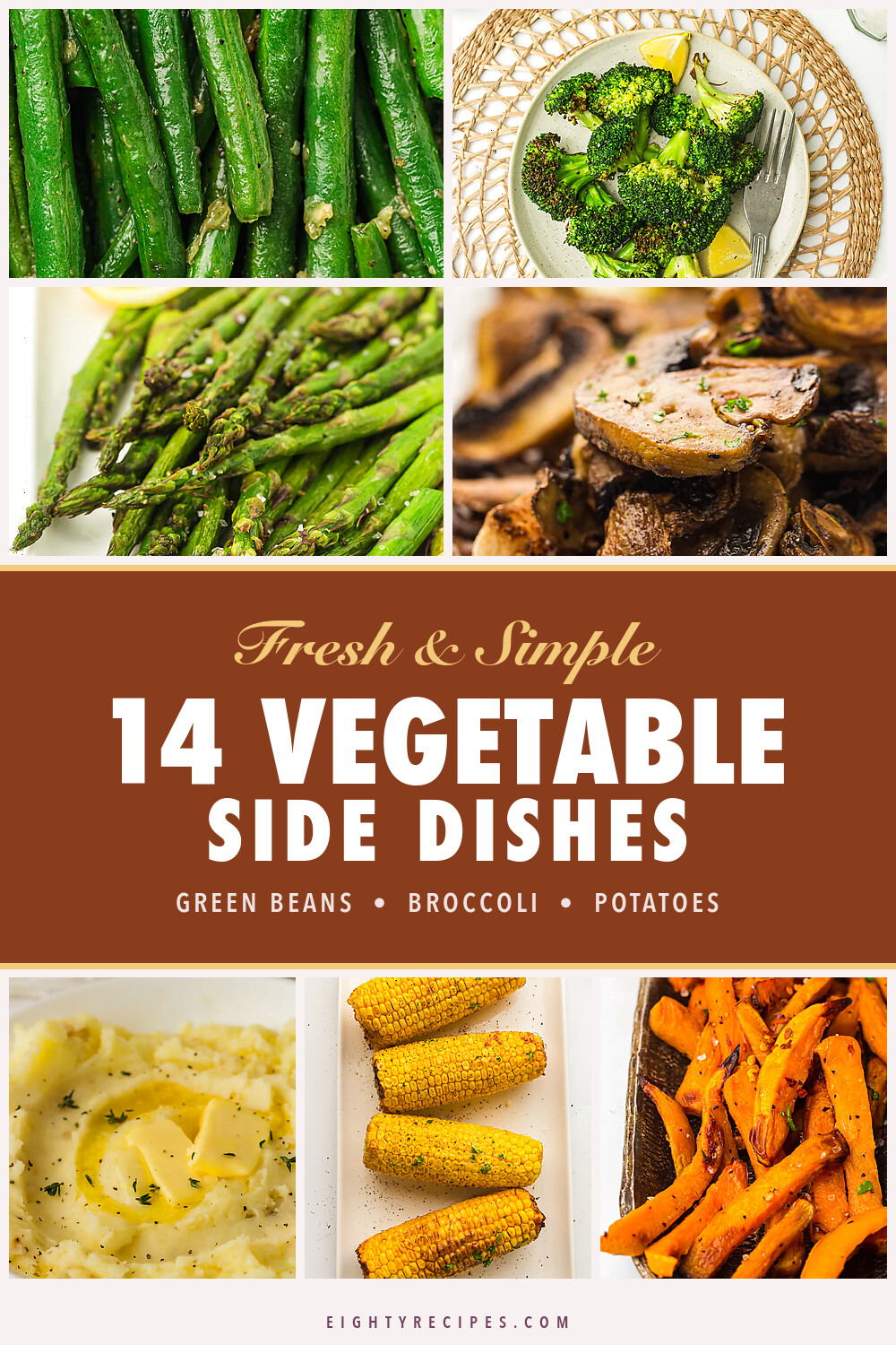 Pinterest graphic for 14 vegetable side dishes with green beans, broccoli, asparagus, mushrooms, mashed potatoes, corn and sweet potato fries