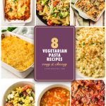 Pinterest graphic for 8 vegetarian pasta recipes including baked ziti, pasta primavera and mac and cheese